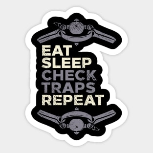 Eat Sleep Check Traps Repeat Sticker